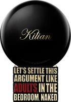 Let&#039;s Settle This Argument Like Adults, In The Bedroom, Naked by Kilian 100 ml TESTER (Оригинал) Парфюмерная вода